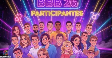Participantes BBB26: Integrantes, Polêmicas e Baixas da Edição