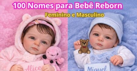 100 nomes para Bebê Reborn feminino e masculino